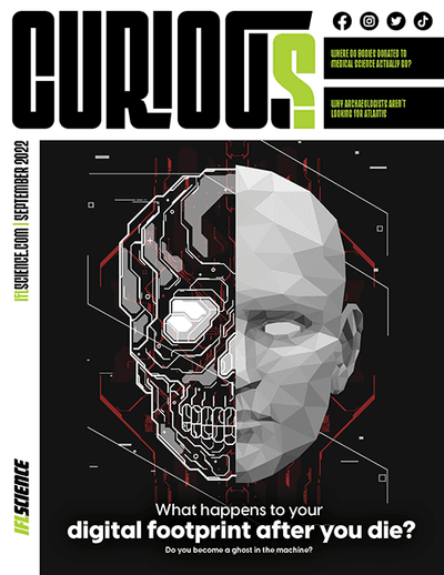 CURIOUS Magazine Issue 2 - What happens to your digital footprint after you die?